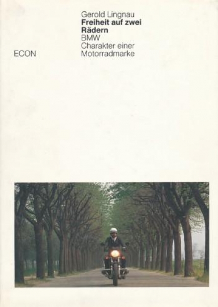 Lingnau "Freiheit auf zwei Raedern" BMW-Motorbike-History 1982 (8132)